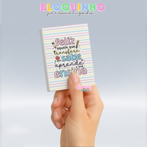 Bloquinho personalizado Dia dos professores 100fls 7x10cm Mod.007 (12 unidades)