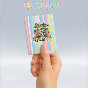Bloquinho personalizado Dia dos professores 100fls 7x10cm Mod.009 (12 unidades)