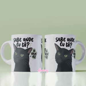 Caneca Gato meme Mod.0001 Sabe onde eu tô Tô nem ai
