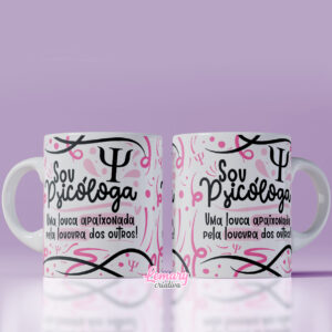 Caneca Profissão Psicologia Mod.0001 Sou psicóloga