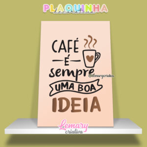 Plaquinha Decorativa MDF 19x28cm Café MOD.00006
