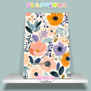 Plaquinha Decorativa MDF 19x28cm Floral MOD.00003 Flores suaves