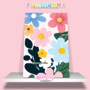 Plaquinha Decorativa MDF 19x28cm Floral MOD.00009 Florzinhas