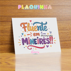 Plaquinha Decorativa MDF 19x28cm Frase Minas Gerais MOD.00001 Fluente em mineirês