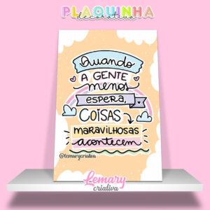 Plaquinha Decorativa MDF 19x28cm Frase motivacional PDC00005