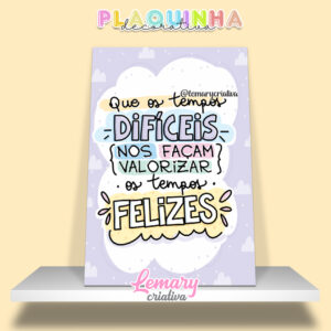 Plaquinha Decorativa MDF 19x28cm Frase motivacional PDC00006