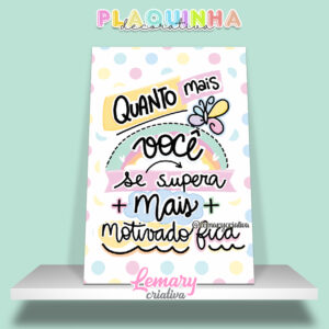 Plaquinha Decorativa MDF 19x28cm Frase motivacional PDC00010