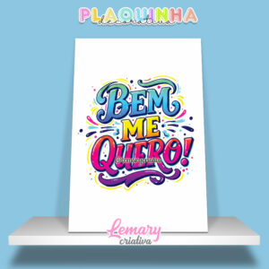 Plaquinha Decorativa MDF 19x28cm Lettering Bem me quero MOD.00004