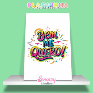 Plaquinha Decorativa MDF 19x28cm Lettering Bem me quero MOD.00005