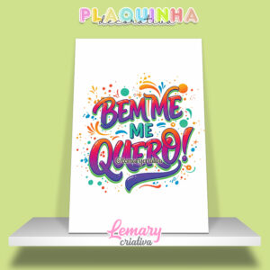 Plaquinha Decorativa MDF 19x28cm Lettering Bem me quero MOD.00006