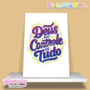 Plaquinha Decorativa MDF 19x28cm Lettering Deus no controle de tudo MOD.00005