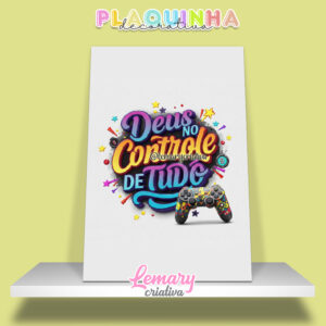 Plaquinha Decorativa MDF 19x28cm Lettering Deus no controle de tudo MOD.00007