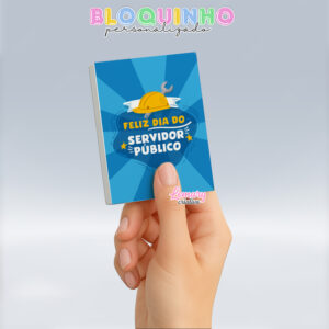Bloquinho personalizado Dia do servidor público 100fls 7x10cm Mod.001 (12 unidades)