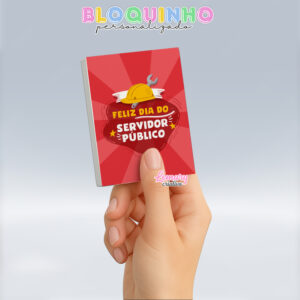 Bloquinho personalizado Dia do servidor público 100fls 7x10cm Mod.003 (12 unidades)