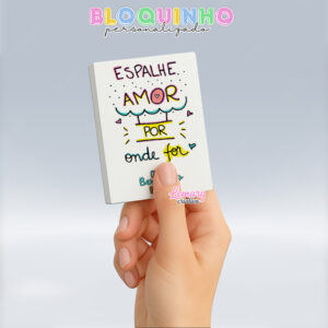 Bloquinho personalizado Frase motivacional 100fls 7x10cm Mod.001 (12 unidades)