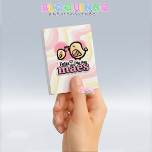 Bloquinho personalizado Dia das mães 100fls 7x10cm Mod.0002 (12 unidades)