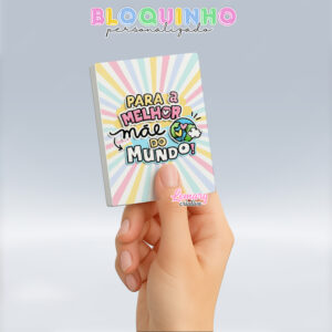 Bloquinho personalizado Dia das mães 100fls 7x10cm Mod.0007 (12 unidades)