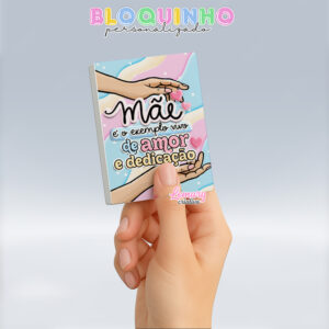 Bloquinho personalizado Dia das mães 100fls 7x10cm Mod.0010 (12 unidades)