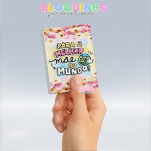 Bloquinho personalizado Dia das mães 100fls 7x10cm Mod.0013 (12 unidades)