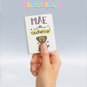 Bloquinho personalizado Dia das mães 100fls 7x10cm Mod.0020 (12 unidades) Mãe de cachorro