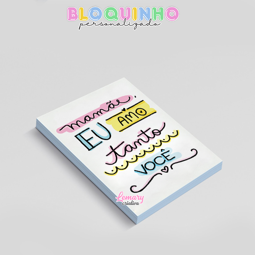 Bloquinho personalizado Dia das mães 100fls 7x10cm Mod.0021 (12 unidades) Eu amo tanto você - Imagem 2