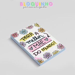 Alternative view of Bloquinho personalizado Dia das mães 100fls 7x10cm Mod.0034 (12 unidades) Para a melhor mãe do mundo